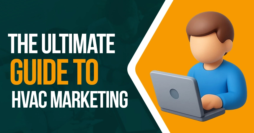 The-Ultimate-Guide-to-HVAC-Marketing