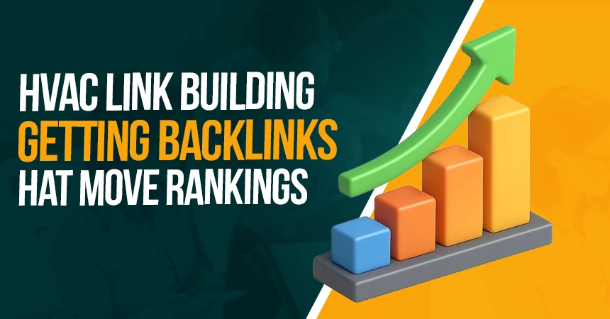 hvac-link-building-getting-backlinks-that-move-rankings