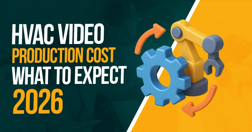 HVAC Video Production Cost: What to Expect in 2026