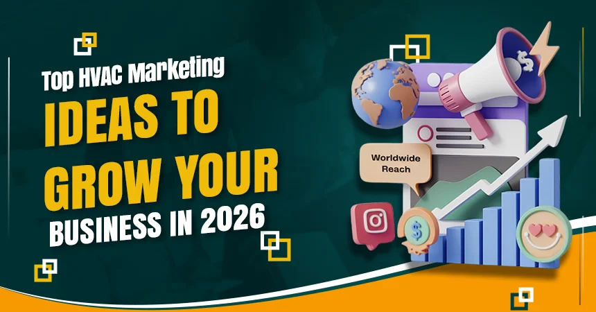 Top HVAC Marketing Ideas to Grow Your Business in 2026