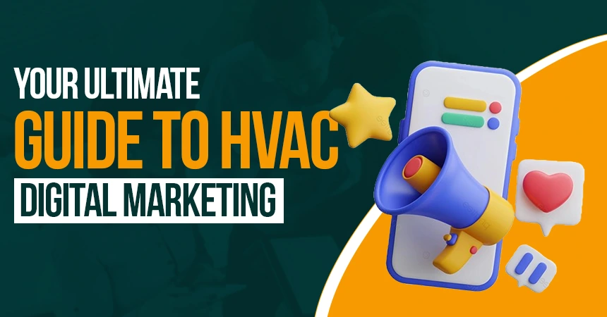 your-ultimate-guide-to-hvac-digital-marketing